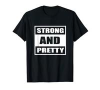 Strong and Pretty 133 - Camiseta para hombre Camiseta