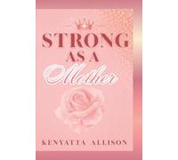 Strong As A Mother