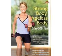 Strong Body, Ageless Body: With Erin O'Brien