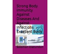 Strong Body Immunity Against Diseases And Against Infections Excellent Book
