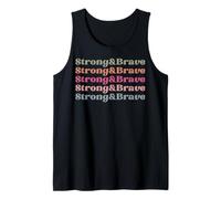 Strong & Brave Men Women Favorite Adjetives Funny Sassy Fun Camiseta sin Mangas