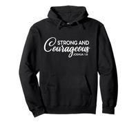 Strong & Courageous Bible Verse tee For Women Men Christian Sudadera con Capucha