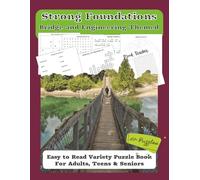 Strong Foundations Bridges and Engineering Variety Puzzle Book: |: Easy to Read Variety Puzzle Book about Bridges and structures For Adults, Teens & ... Gift for holidays, Relaxation and Free Times