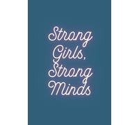 Strong Girls, Strong Minds: Inspiring Stories of Female Athletes Who Beat the Odds