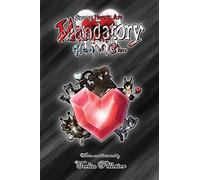 Strong Hearts Are Mandatory: Heart Of Glass: Volume 1