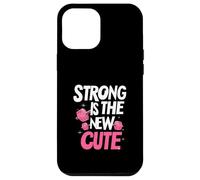 Strong is The New Cute, Women’s Fitness & Gym Motivation Carcasa para iPhone 12 Pro MAX
