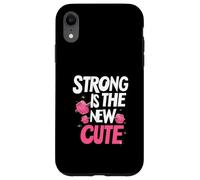Strong is The New Cute, Women’s Fitness & Gym Motivation Carcasa para iPhone XR