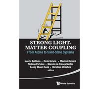 Strong Light-matter Coupling: From Atoms To Solid-state Systems