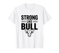 Strong Like Bull Gimnasio Motivacional Fitness Humor Camiseta