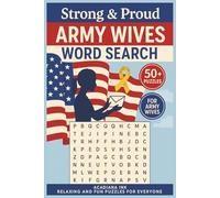 Strong & Proud - Army Wives Word Search: Relaxing and Fun Puzzles for Everyone with Easy Read Print about the lives of Wives of Army Personnel, Fun, ... - Gift for Vacations, Holidays and Free Time