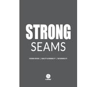 Strong Seams: The Catalogue to Design Durable Clothing: 3 (ABC Seams)