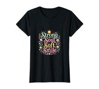 Strong Soul Soft Smile Floral Diseño Inspirador Camiseta