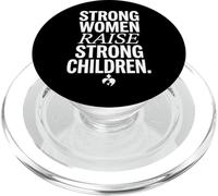 Strong Women Raise Strong Children Parent Mom Life PopSockets PopGrip para MagSafe