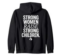 Strong Women Raise Strong Children Parent Mom Life Sudadera con Capucha