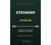 Stronger After 50