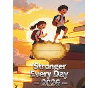 Stronger Every Day - 2026!: Notes for Growing Confidence (Composition Book)