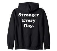 Stronger Every Day Motivational Fitness Quote Sudadera con Capucha