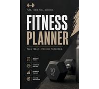 STRONGER EVERY DAY: Your 6-Month Workout, Nutrition & Progress Journal