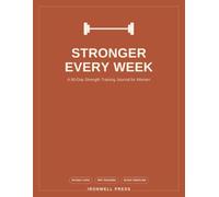 Stronger Every W 90-Day Strength Training Journal For Women