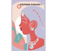 Stronger everyday: A Teen’s Emotional Journal for Reflection and Self-Expression”