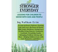 Stronger Everyday: Lessons for Children to Grow with God and People