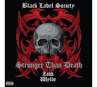 Black Label Society - Stronger Than Death [Vinilo]