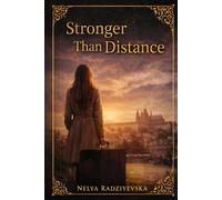 Stronger Than Distance: How I Left Home and Found Myself Again
