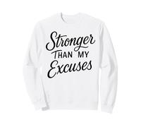 Stronger Than My Excuses Divertido Bodybuilding Sudadera