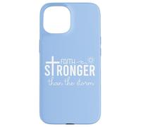Stronger Than the Storm Faith Sign Bible Verse Inspirational Carcasa para iPhone 15