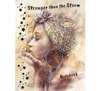 Stronger than the Storm Notebook: Notebook for Inspiration | Journal, Note Taking, Composition Notebook| 8.5x11, 110 pages, College Ruled Lined Paper