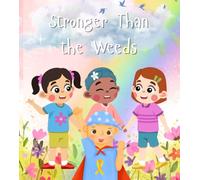 Stronger Than The Weeds (The Brave Hearts Collection)