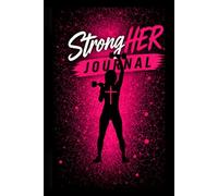 StrongHER Journal: A 20 - Day Christian Fitness and Faith Challenge for Women