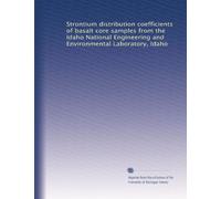 Strontium distribution coefficients of basalt core samples from the Idaho National Engineering and Environmental Laboratory, Idaho