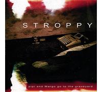 Stroppy - Pipi & Margo Go to the Graveyard