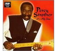 Strother, Percy - It's My Time