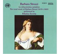 Strozzi - La Virtuosissima Cantatrice