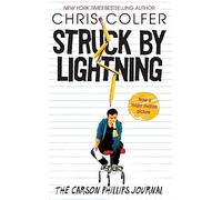 Struck By Lightning: The Carson Phillips Journal