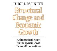 Structural Change and Economic Growth: A Theoretical Essay on the Dynamics of the Wealth of Nations