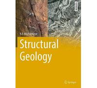 Structural Geology (Springer Textbooks in Earth Sciences, Geography and Environment)
