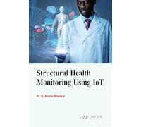 Structural Health Monitoring Using IoT