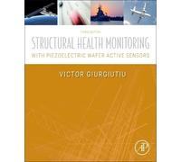Structural Health Monitoring with Piezoelectric Wafer Active Sensors