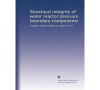 Structural integrity of water reactor pressure boundary components: Progress report ending 31 August 1977