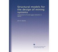 Structural models for the design of mining systems: encasement of strain gage networks in epoxy