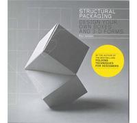 Structural Packaging /anglais: Design your own Boxes and 3D Forms