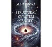 STRUCTURAL QUANTUM GRAVITY
