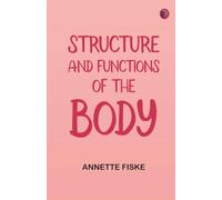 Structure and Functions of the Body