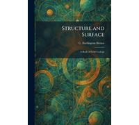 Structure and Surface: A Book of Field Geology