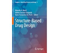 Structure-Based Drug Design: 2 (Computer-Aided Drug Discovery and Design)