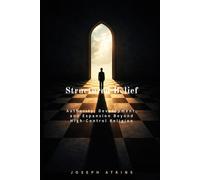 Structured Belief: Authority, Development, and Expansion Beyond High-Control Religion