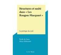Structures Et Unité Dans Les Rougon-macquart (ebook)
